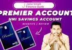 Premier Savings Account – Elevate Your Banking Experience: A Comprehensive Review