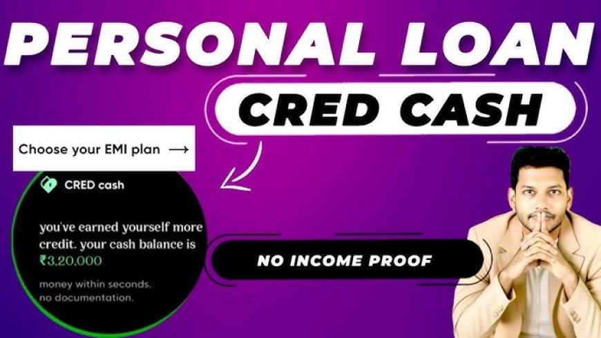 Complete CRED Cash Guide: Eligibility, Step-by-Step Process & Real User Experience