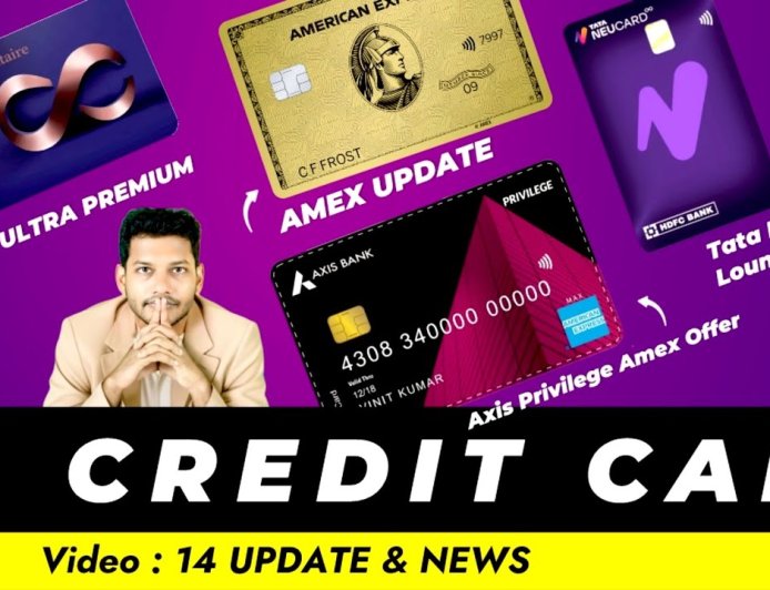 Credit Card News:  AmEx Gold, HDFC Tata Neu, Kotak Solitaire, HDFC Infinia Bharat, Axis Privilege,Fi
