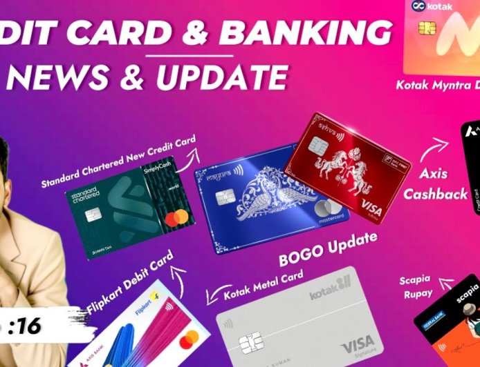 Credit Card News: Axis Cashback, Kotak Myntra, Scapia RuPay, IndusInd Select & Exclusive, Flipkart
