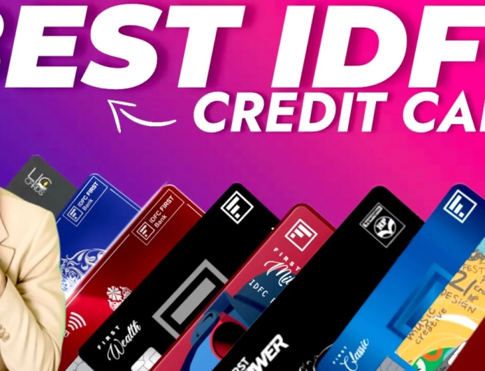 Best IDFC FIRST Credit Cards in 2025 – Features, Rewards & Benefits