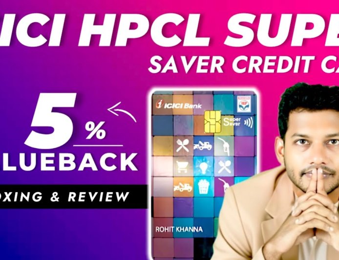 ICICI Bank HPCL Super Saver Credit Card Review – Fees, Benefits & Rewards