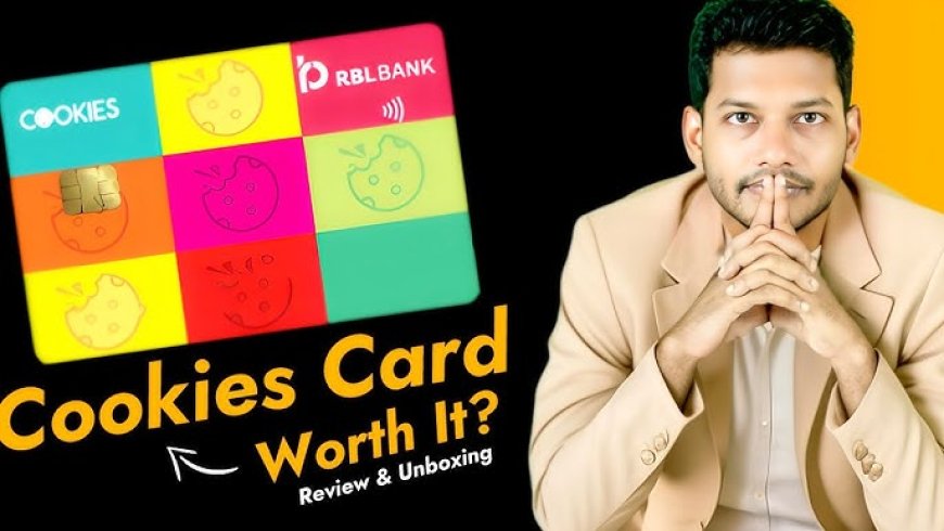 RBL Bank Cookies Credit Card Review — Fees, Rewards, Cashback & Movie Perks